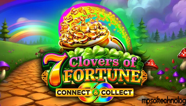 7 Clovers of Fortune: Sensasi Hoki Tiap Gulungan Berputar