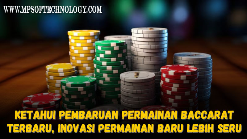 Perbedaan Baccarat Online dan Baccarat Live: Mana Lebih Seru?